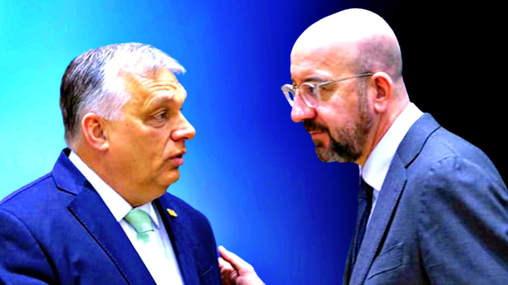 PANIC IN BRUSSELS: EU Council’s President Charles Michel Gives up European Parliament Run to Keep Hungary’s Orbán From Holding Interim Presidency