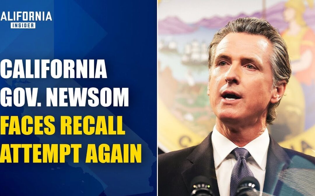 Second Recall Attempt Launched Against California Governor Gavin Newsom (VIDEO)