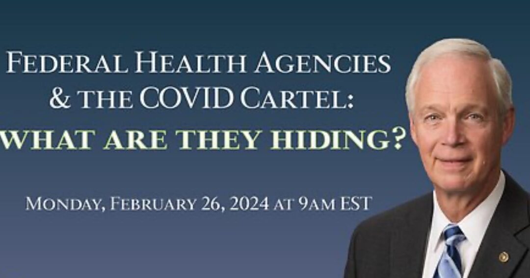 WATCH LIVE: Senator Ron Johnson Hosts “Federal Health Agencies and the COVID Cartel: What Are They Hiding?” Roundtable With Rep. MTG, Robert Malone, Lara Logan and More – 9 AM ET