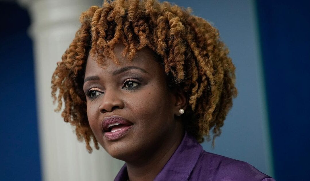 REPORT: Biden White House Tried to Oust Karine Jean-Pierre Last Fall, But She Just Won’t Leave!