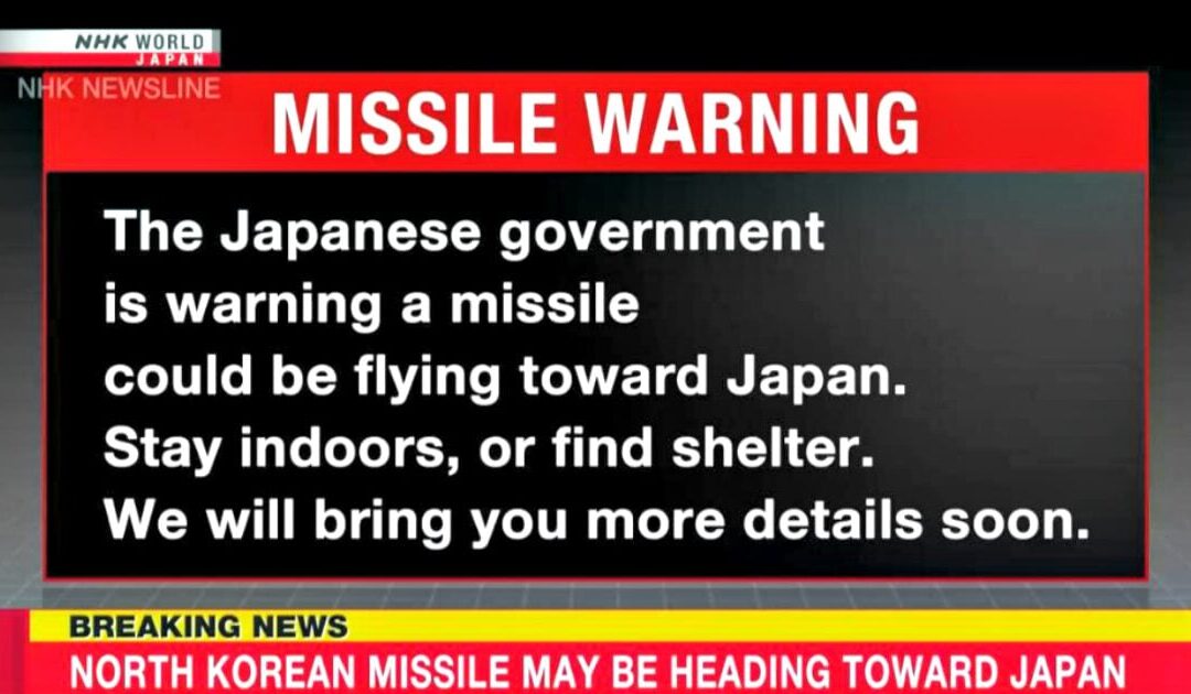 BREAKING: North Korea Launches Ballistic Missile Towards Japan – Residents of Okinawa Told To Hide in Shelters