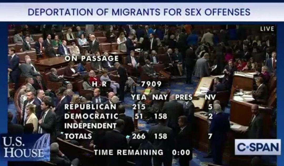 Democrats Block Common Sense: Over 150 Democrats Vote Against Deporting Criminal Illegal Immigrants Convicted of Sexual Offenses