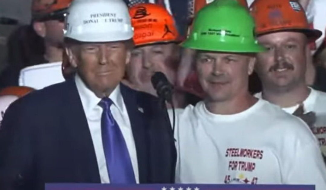 Steel Workers in Pennsylvania Endorse Trump: ‘You’re the Greatest President, Ever’ (VIDEO)