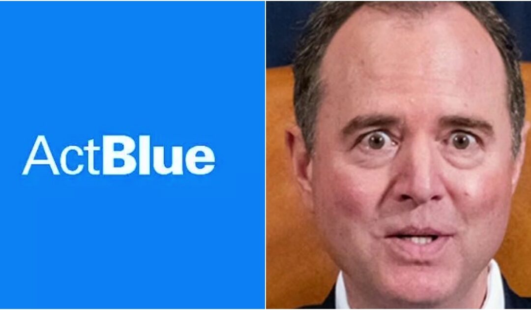 President Trump Now Demands ActBlue and Adam Schiff Be Thrown in Jail — ‘Crooked’ Adam Schiff Responds in Full Panic