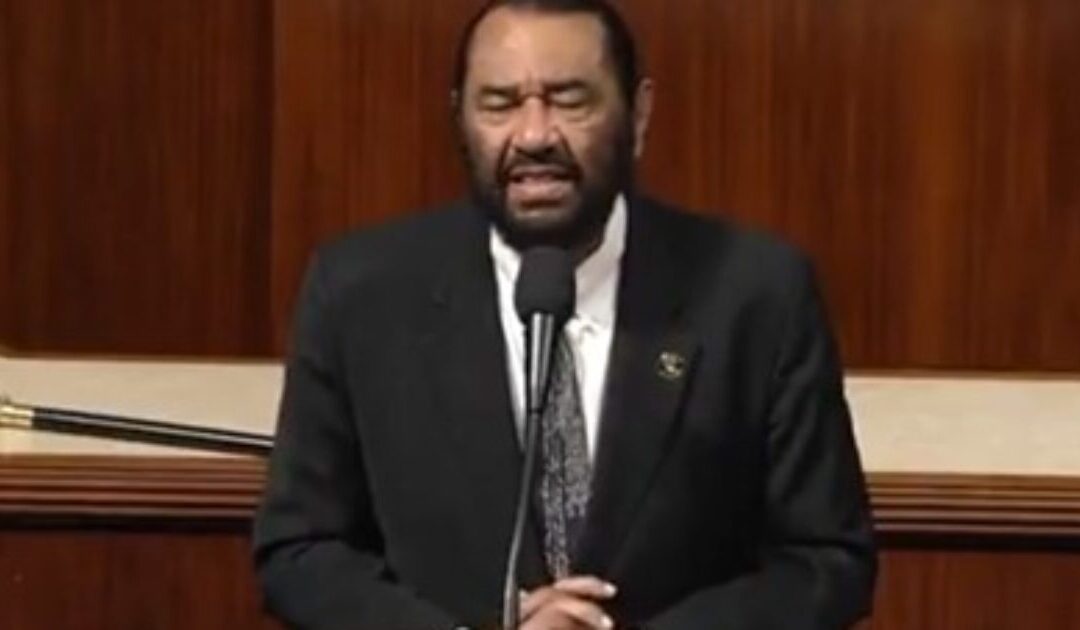 NEW: Wacky Democrat Rep. Al Green’s Attempt to Impeach President Trump for Ordering Strikes on Iranian Nuclear Sites Fails in Embarrassing Fashion