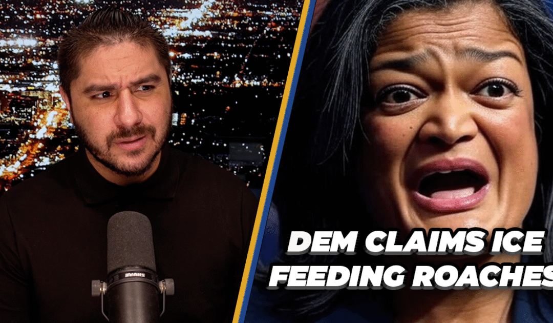 Delusional Democrat Claims ICE Agents Are Feeding Pregnant Illegal Aliens Cockroaches | Drew Hernandez