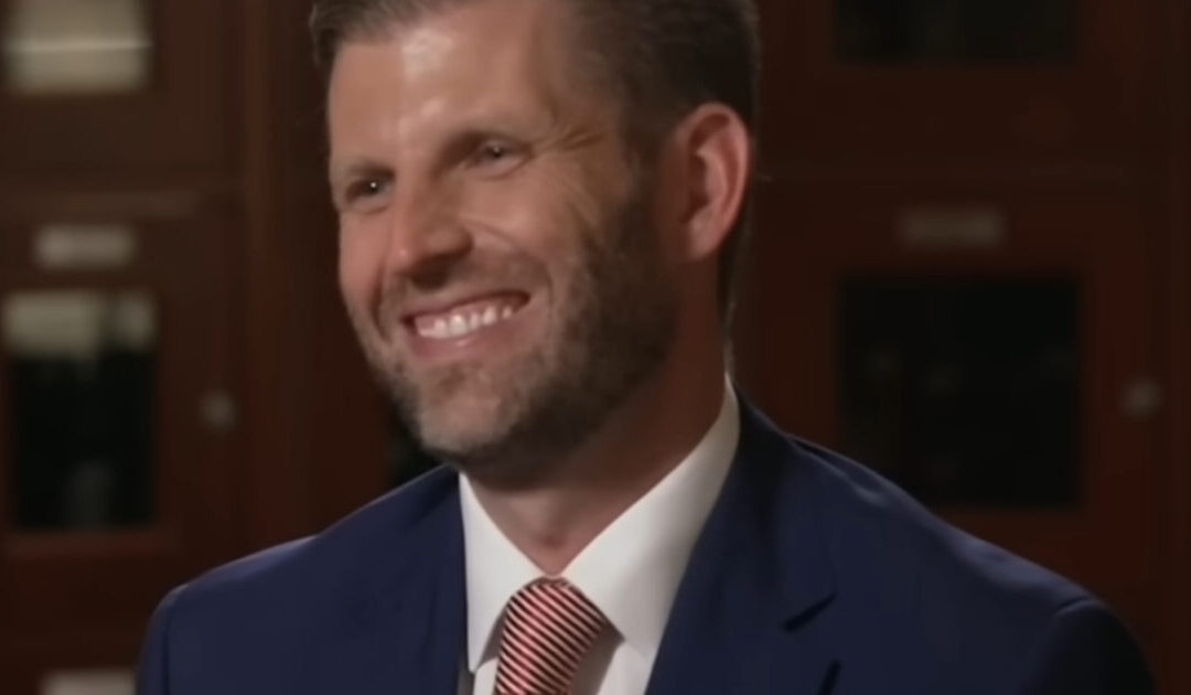 Eric Trump Opens Door to Running For Office: ‘I Could Do It Very Effectively’