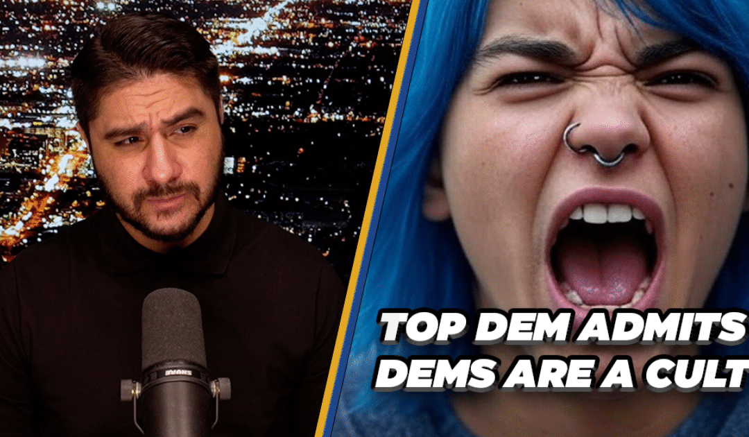 SHOCKER: Top Level Democrat Admits Their Party Has Become A CULT?! | Drew Hernandez