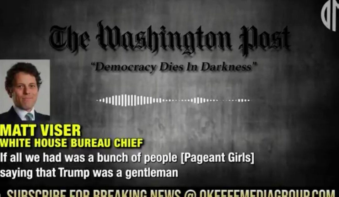 LEAKED CALL: Washington Post Reaches Out to Trump Pageant Girl in Attempt to “Expose” President Trump (AUDIO)