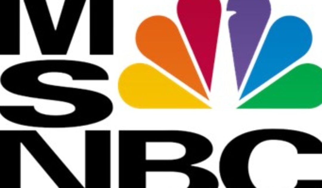 Far-Left MSNBC Announces Name Change and The Move Immediately Backfires on Social Media