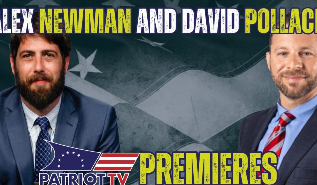 Patriot TV: Introducing The David Pollack Show and The Sentinel Report