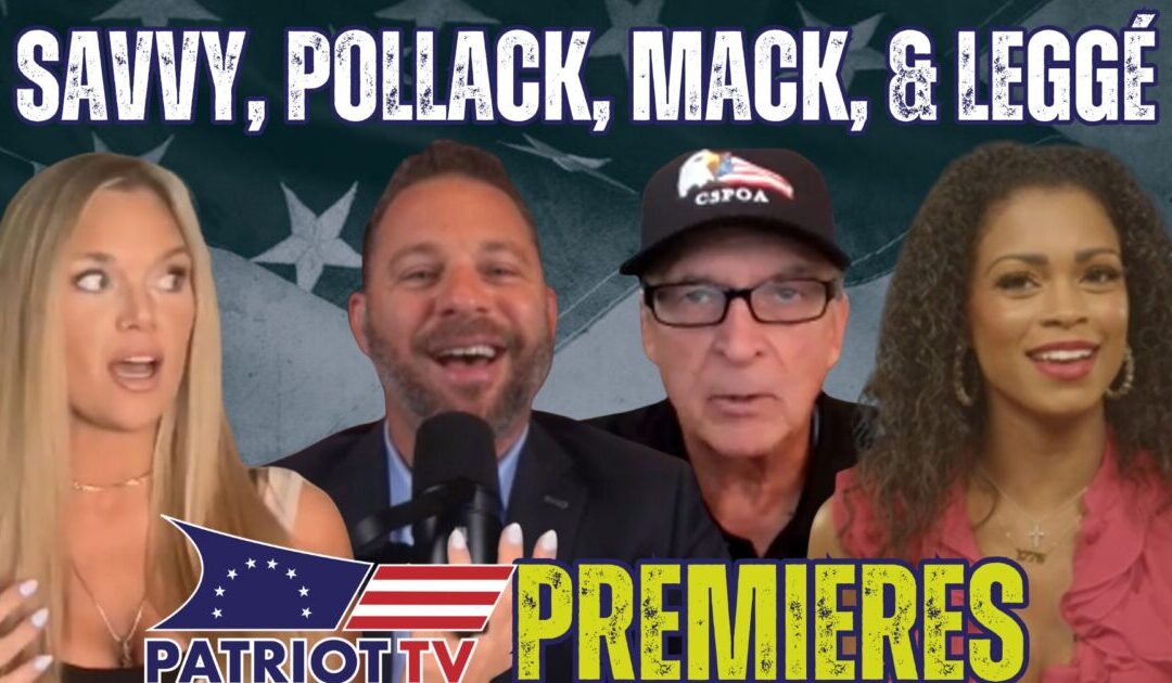 Patriot TV: Sheriff Richard Mack, Aly Legge, Real Politically Savvy, David Pollack, and More’