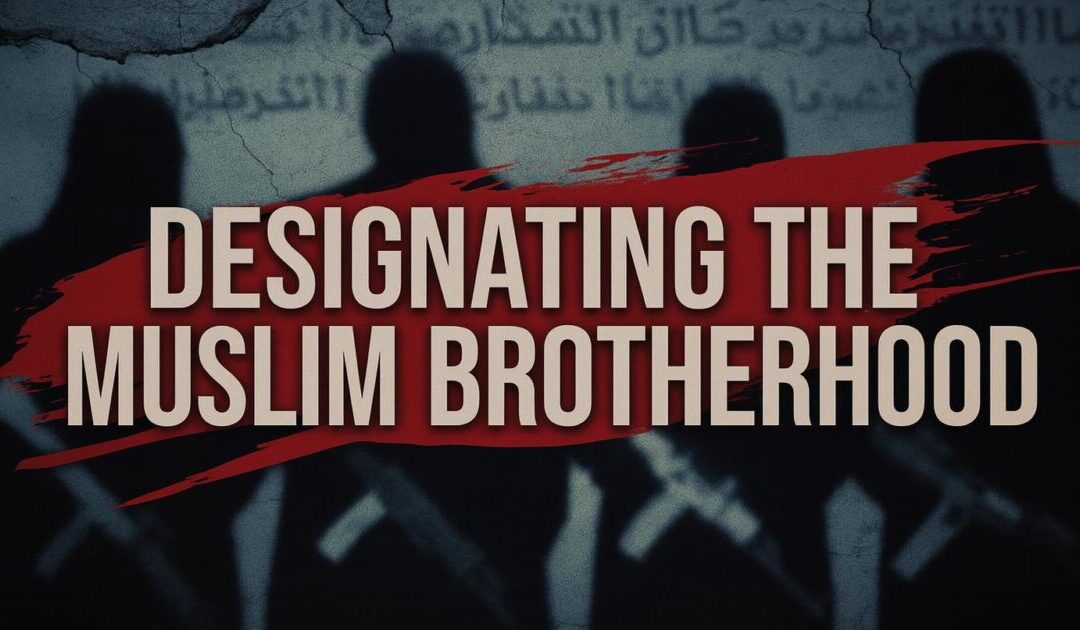 Designating the Muslim Brotherhood as a Transnational Terrorist Organization