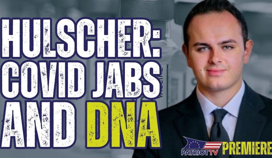 Nicolas Hulscher, MPH: New Study Finds Covid Jabs Permanently Change Genetic Makeup