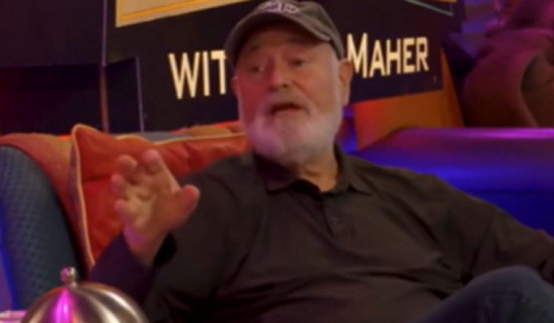 MEATHEAD RETURNS! Rob Reiner Tells Bill Maher Democrats Should Only Talk to Republicans With Preconditions (VIDEO)