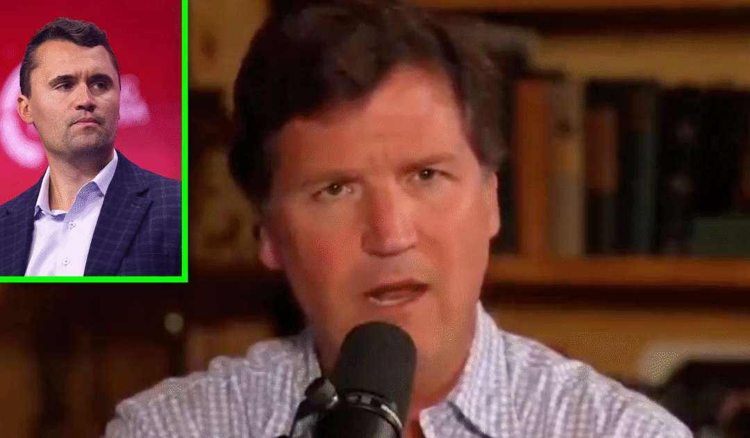 Tucker Carlson Reveals the “Sin” That Cost Charlie Kirk His Life