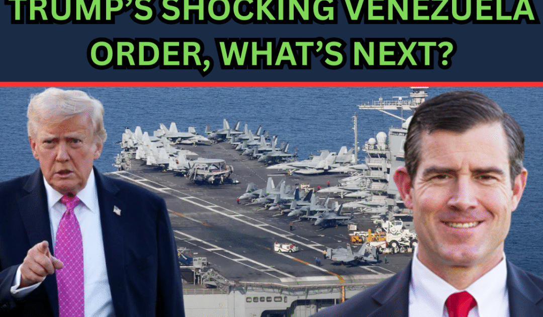 House Candidate and Former Commander Reveals Shocking Venezuela Intel (VIDEO)
