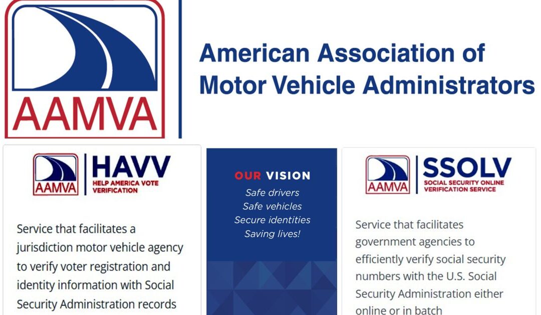 Who’s In Charge of Verifying Our Voter Applicant ID’s Nationwide – It’s a Non-Profit, AAMVA.