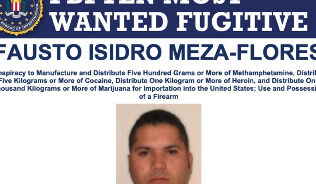 Multiple Cartel Wars Rage in Mexico as New Boss Fausto Isidro Meza Flores Rises