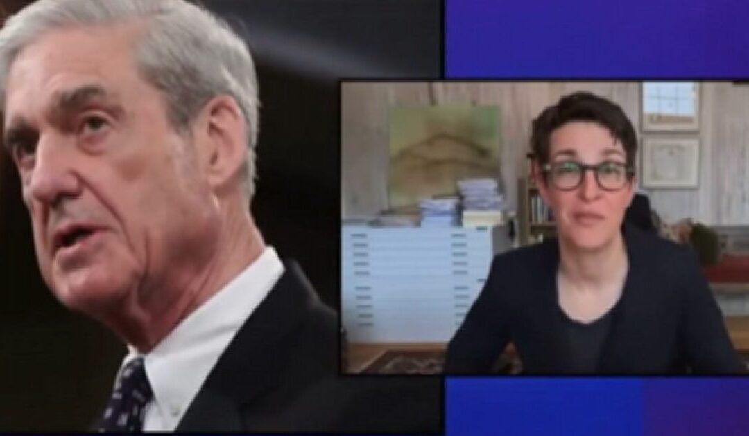 MSNOW’s Rachel Maddow Eulogizes Robert Mueller by Doubling Down and Insisting That RussiaGate Was Real (VIDEO)