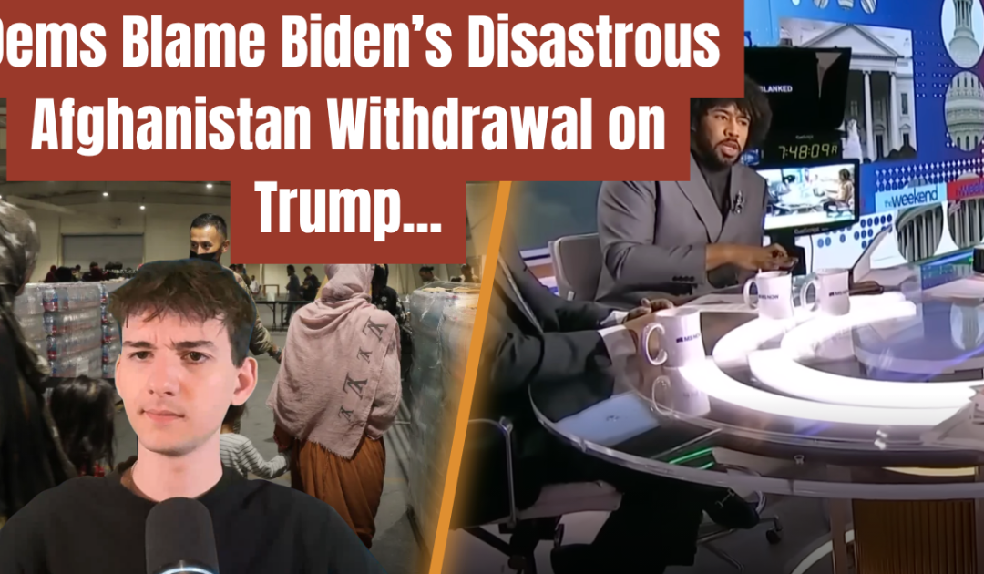 DEBUNKED: The Left Falsely Blames Trump for the Afghan Refugee Mess Created by Biden’s Disastrous Withdrawal