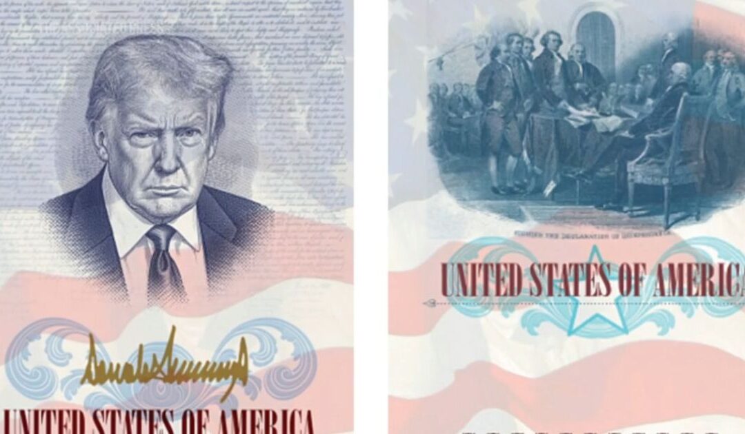 State Department to Issue Limited-Edition Passports Featuring President Trump’s Portrait and Signature for America’s 250th Birthday