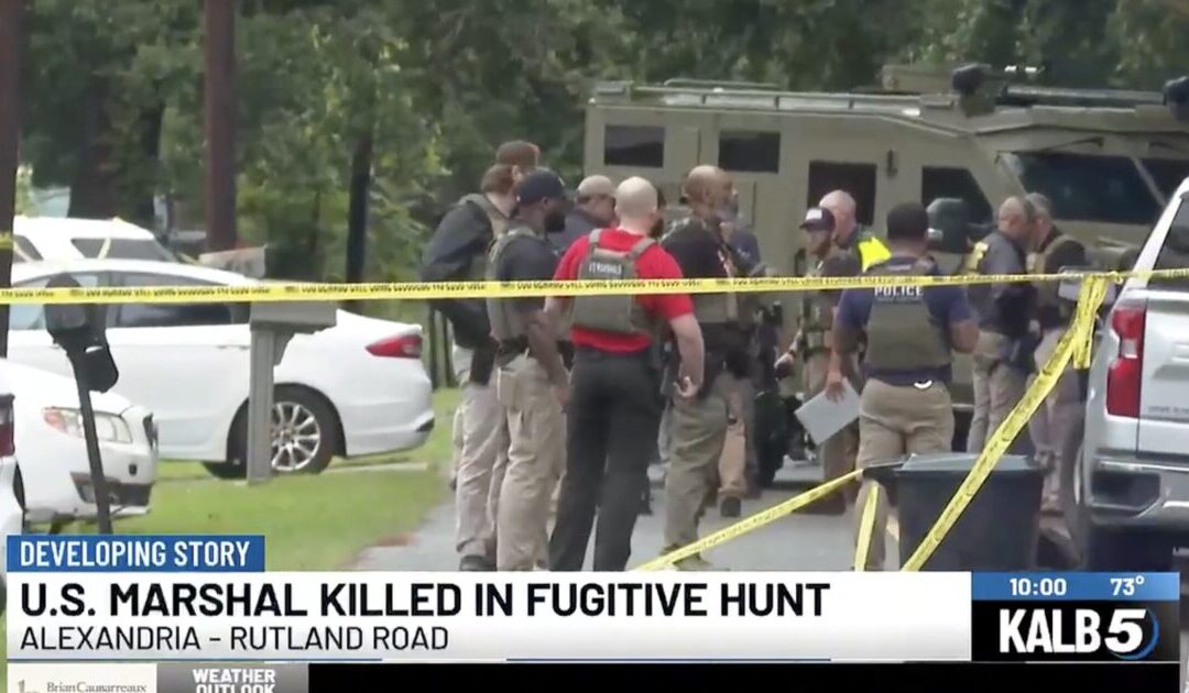 Deputy U.S. Marshal Shot and Killed While Serving Arrest Warrant on Fugitive in Alexandria, Louisiana — Suspect in Custody