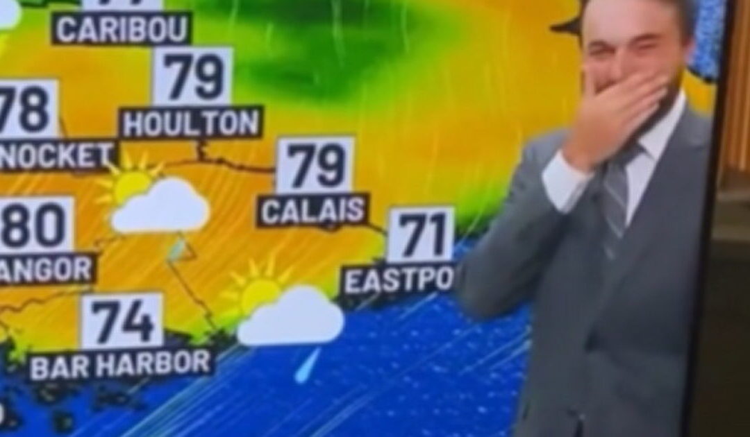 FRIDAY FUN: Maine Weatherman Can’t Stop Laughing During Broadcast, Has a Total Meltdown on the Air (VIDEO)