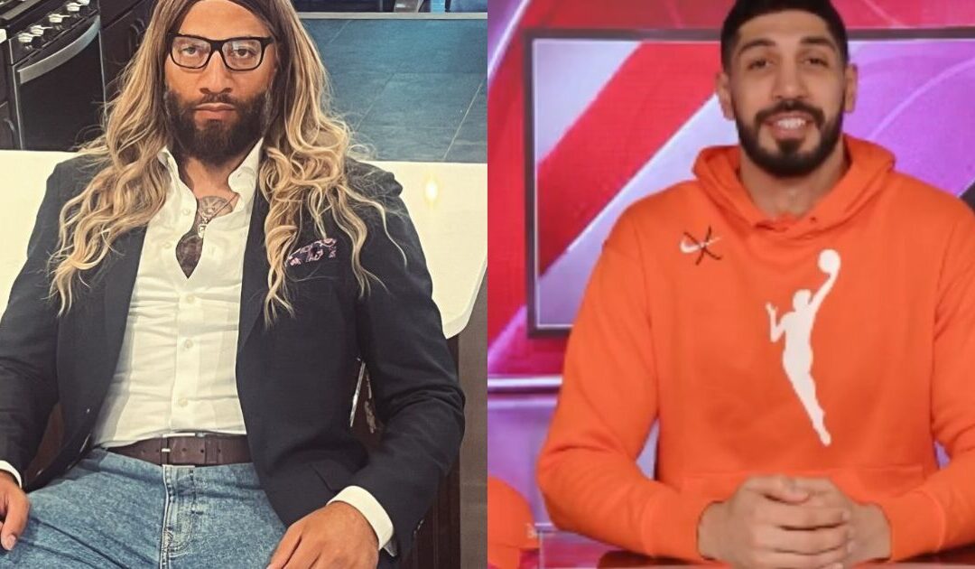 WNBA Says Former NBA Stars Enes Kanter Freedom and Royce White Are Ineligible After They Announce They ‘Identify as Women’ and Enter Draft