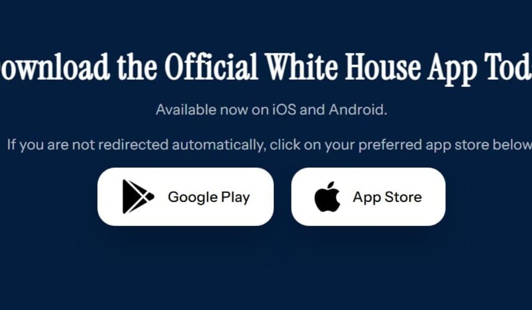 White House App Hits No. 1 in News and Cracks App Store Top 20 as Americans Tune Out Fake News