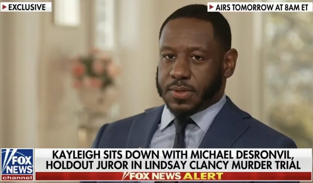 Lone Holdout Clancy Juror Speaks Out About Tense Deliberations in Exclusive Interview with Fox (VIDEO)