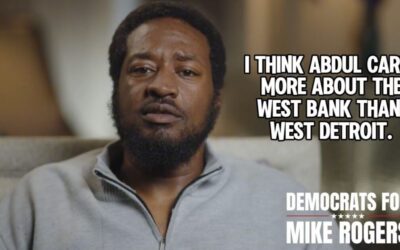 New “Democrats for Mike Rogers” Ad Is FIRE! “Abdul Cares More About the West Bank than West Detroit” (VIDEO)